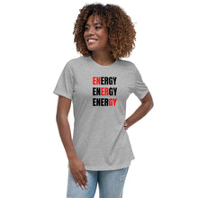 Load image into Gallery viewer, ENERGY ENERGY ENERGY Women&#39;s Relaxed T-Shirt