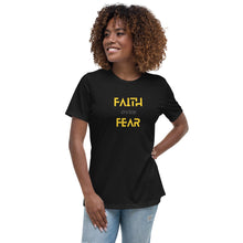 Load image into Gallery viewer, Faith over Fear - Women&#39;s Relaxed T-Shirt