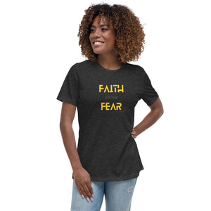 Faith over Fear - Women's Relaxed T-Shirt