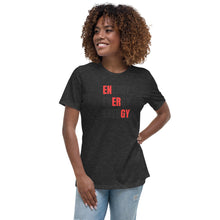 Load image into Gallery viewer, ENERGY ENERGY ENERGY Women&#39;s Relaxed T-Shirt