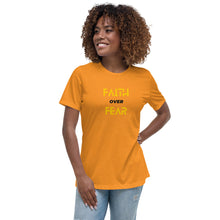 Load image into Gallery viewer, Faith over Fear - Women&#39;s Relaxed T-Shirt