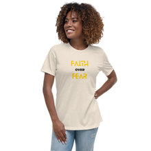 Load image into Gallery viewer, Faith over Fear - Women&#39;s Relaxed T-Shirt