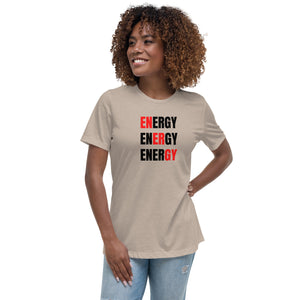 ENERGY ENERGY ENERGY Women's Relaxed T-Shirt