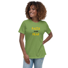 Load image into Gallery viewer, Faith over Fear - Women&#39;s Relaxed T-Shirt