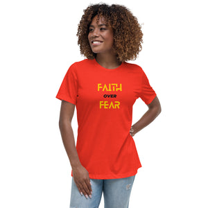 Faith over Fear - Women's Relaxed T-Shirt