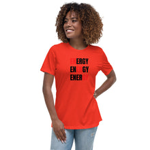 Load image into Gallery viewer, ENERGY ENERGY ENERGY Women&#39;s Relaxed T-Shirt